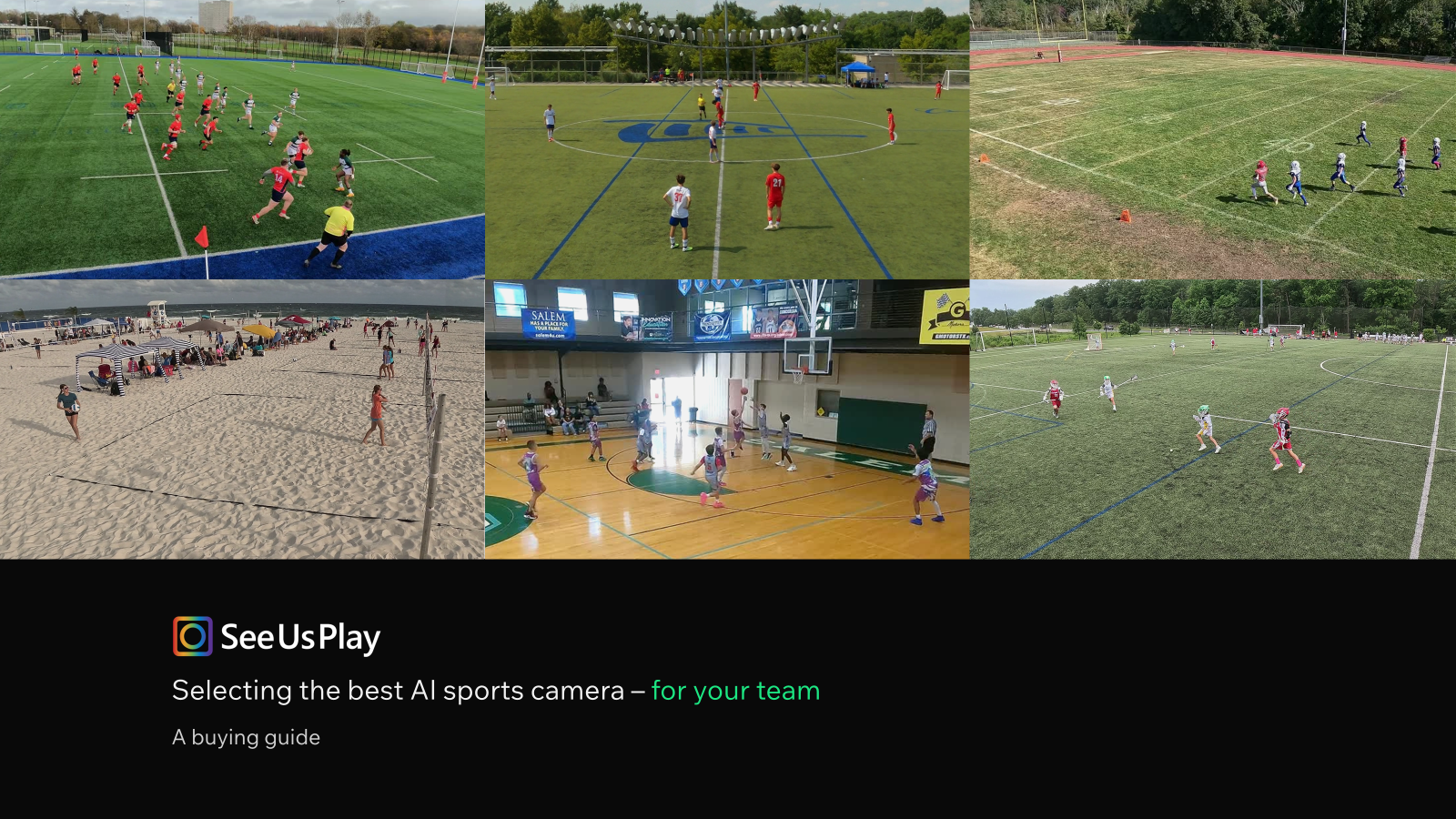 SeeUsPlay buying guide — selecting the best AI sports camera for your team
